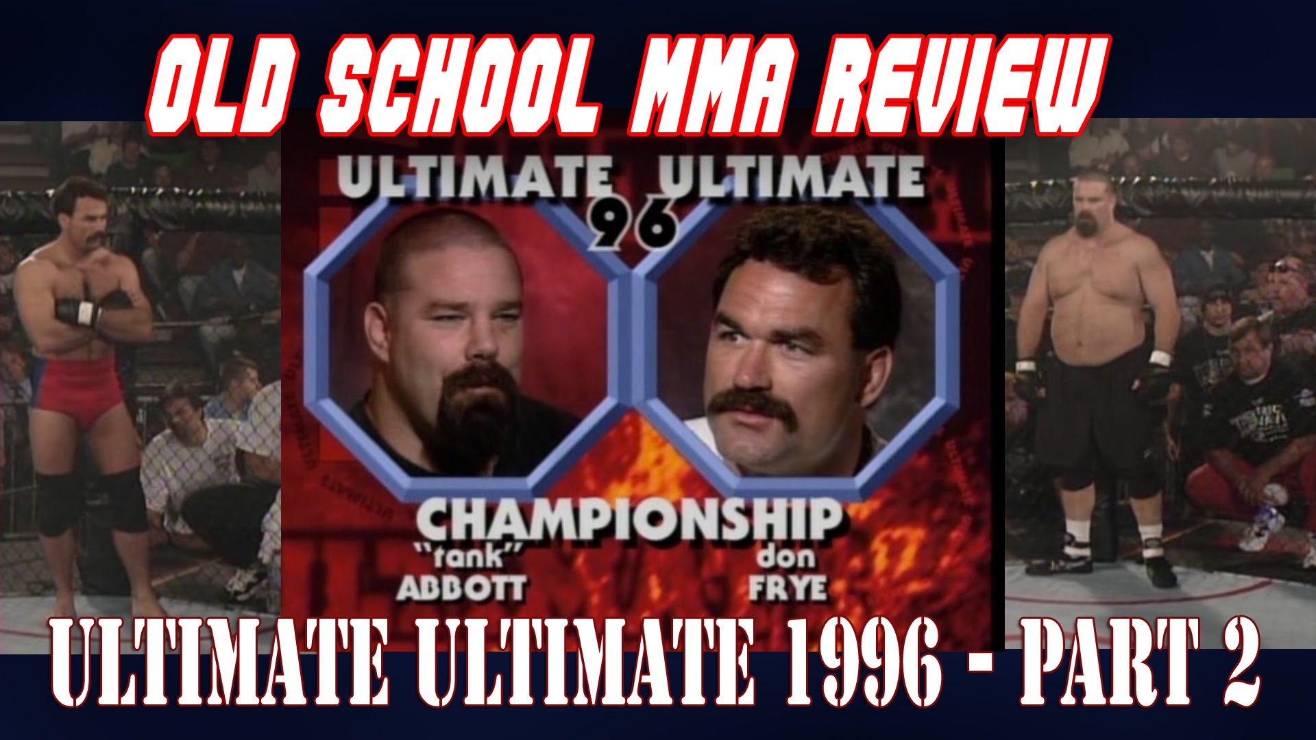 Old School MMA Review - UFC Ultimate Ultimate 1996, Part 2 MMA Video1920 x 1080